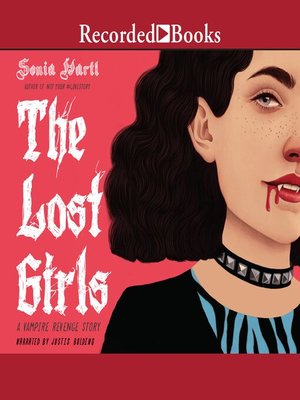 cover image of The Lost Girls: a Vampire Revenge Story